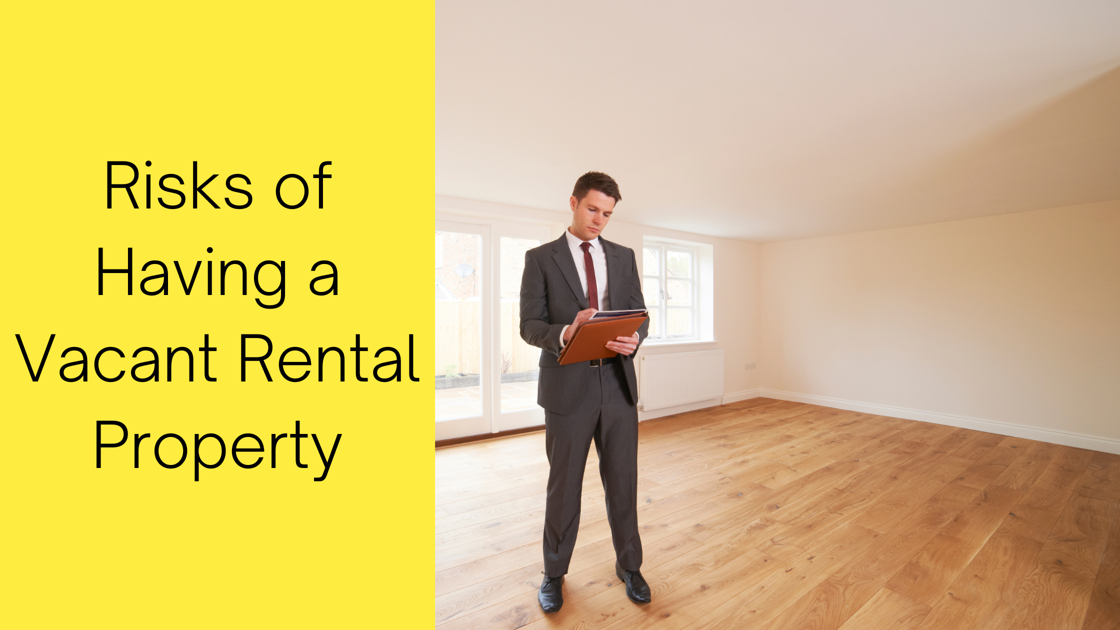 Risks of Having a Vacant Rental Property Risks of Having a Vacant Rental Property